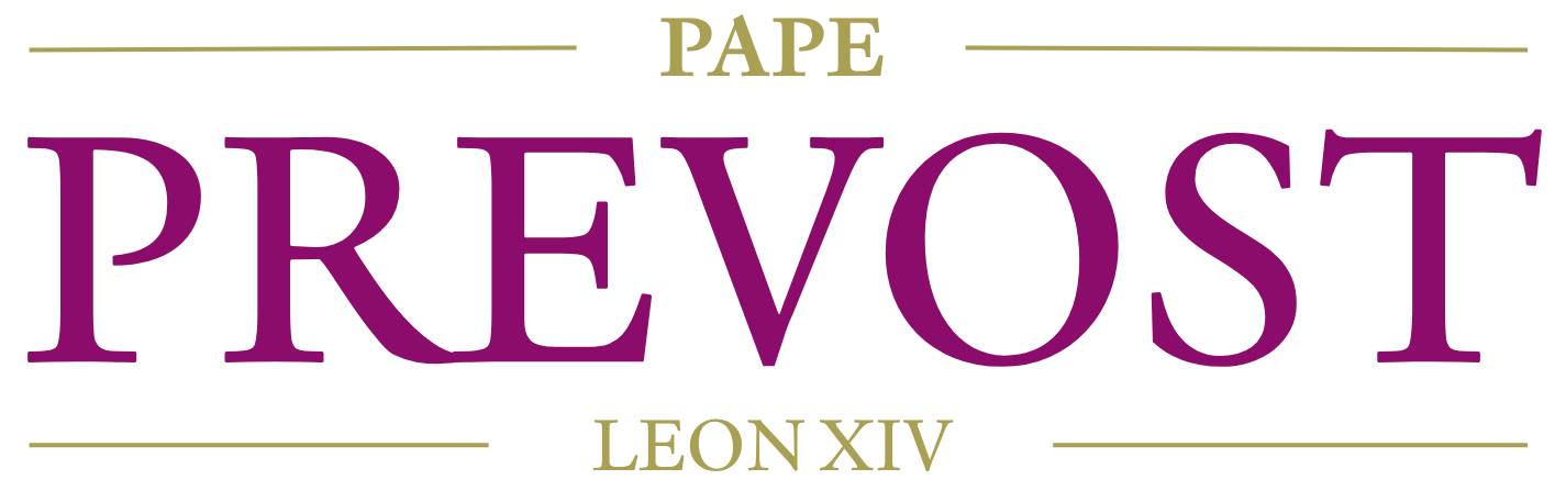 Pape Prevost - Leon XIV